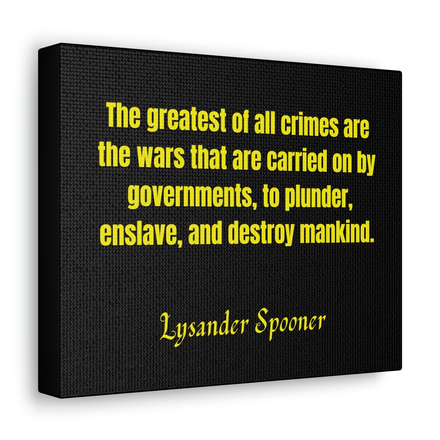 Lysander Spooner "Greatest Crime" Canvas