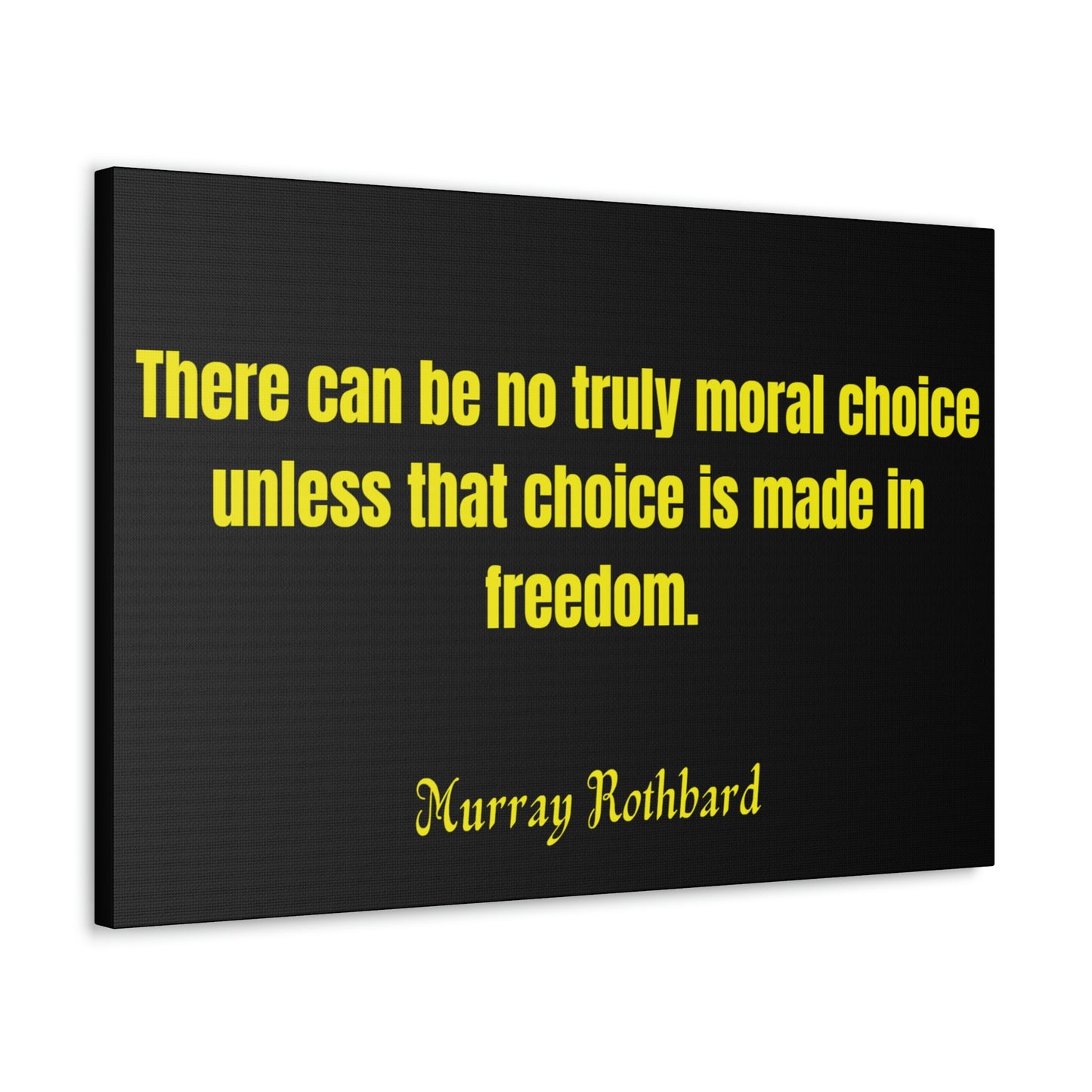 Choice Made In Freedom Murray Rothbard Canvas
