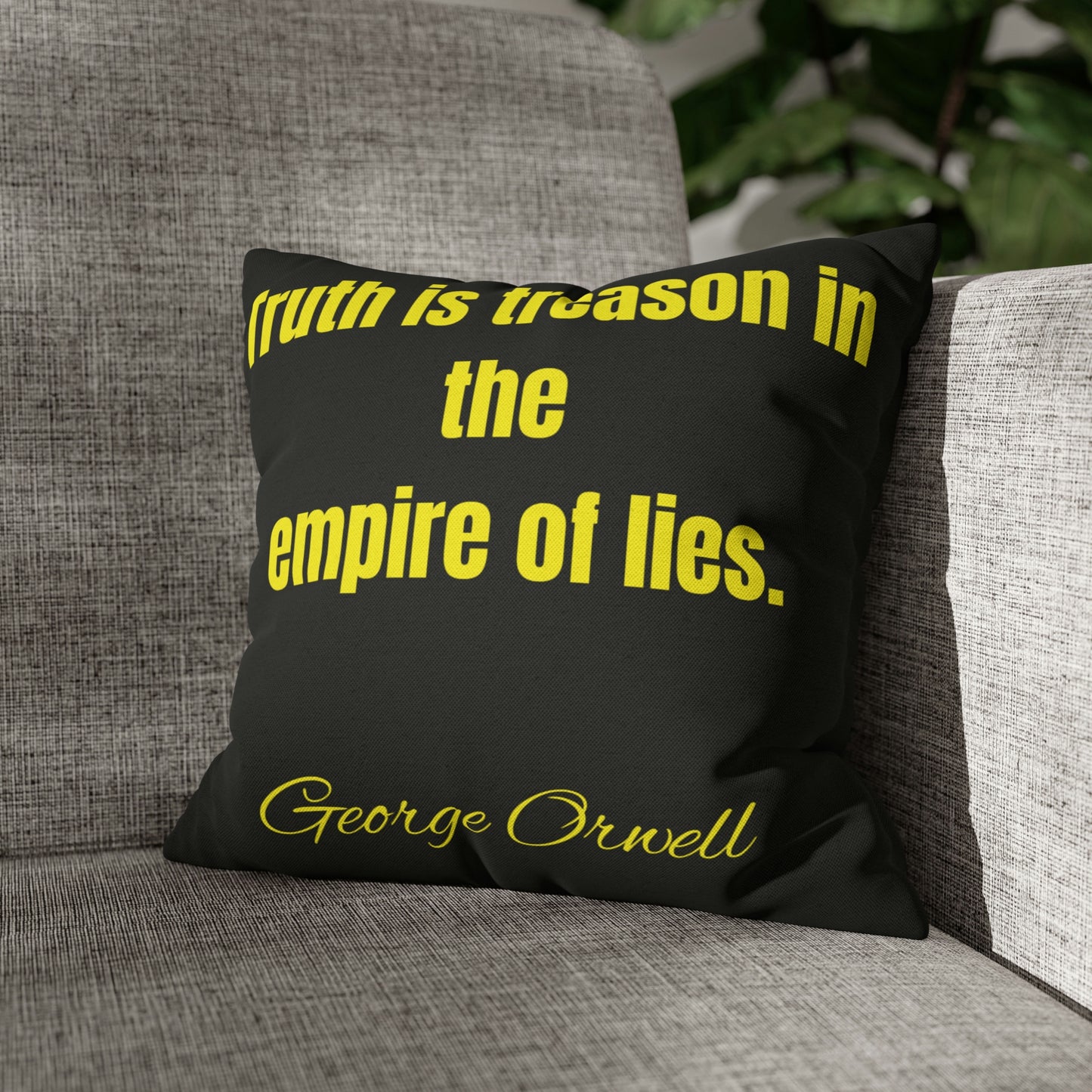 George Orwell "Truth Is Treason" Polyester Square Pillow Case