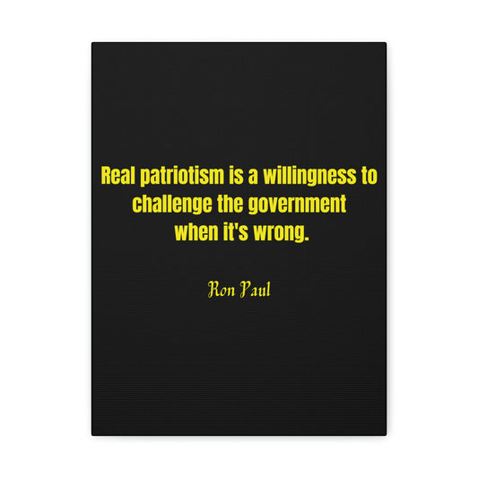Real patriotism Ron Paul Canvas